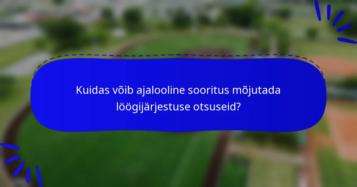 Kuidas võib ajalooline sooritus mõjutada löögijärjestuse otsuseid?