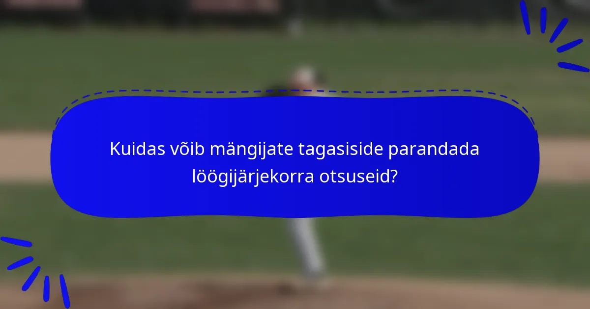 Kuidas võib mängijate tagasiside parandada löögijärjekorra otsuseid?
