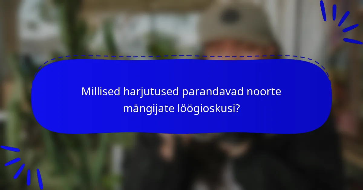 Millised harjutused parandavad noorte mängijate löögioskusi?